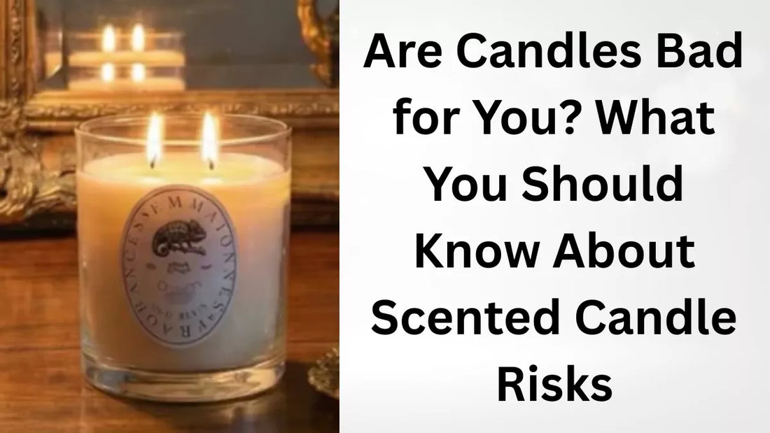 Are Candles Bad for You? What You Should Know About Scented Candle Risks
